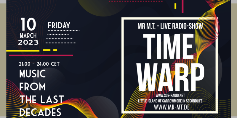 TIMEWARP – 10/03/2023 21:00 Uhr – SOS-Radio