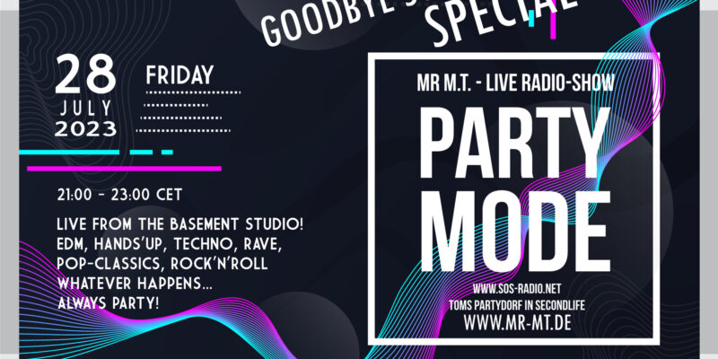 DER ALLERLETZTE PARTYMODE auf SOS-Radio – GOODBYE SOS-RADIO – SPECIAL – 28/07/2023 21:00 Uhr